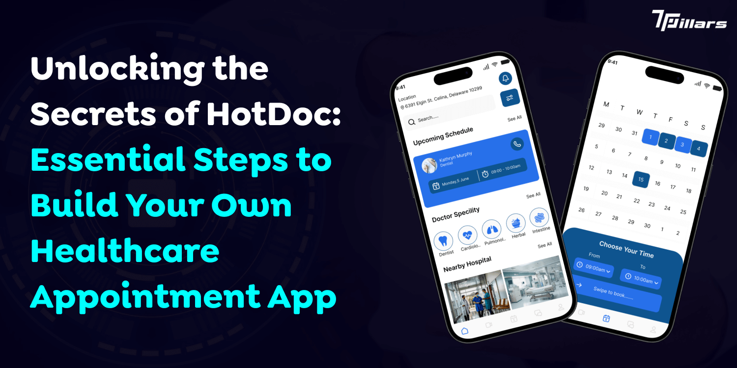 Unlocking the Secrets of HotDoc: Essential Steps to Build Your Own Healthcare Appointment App