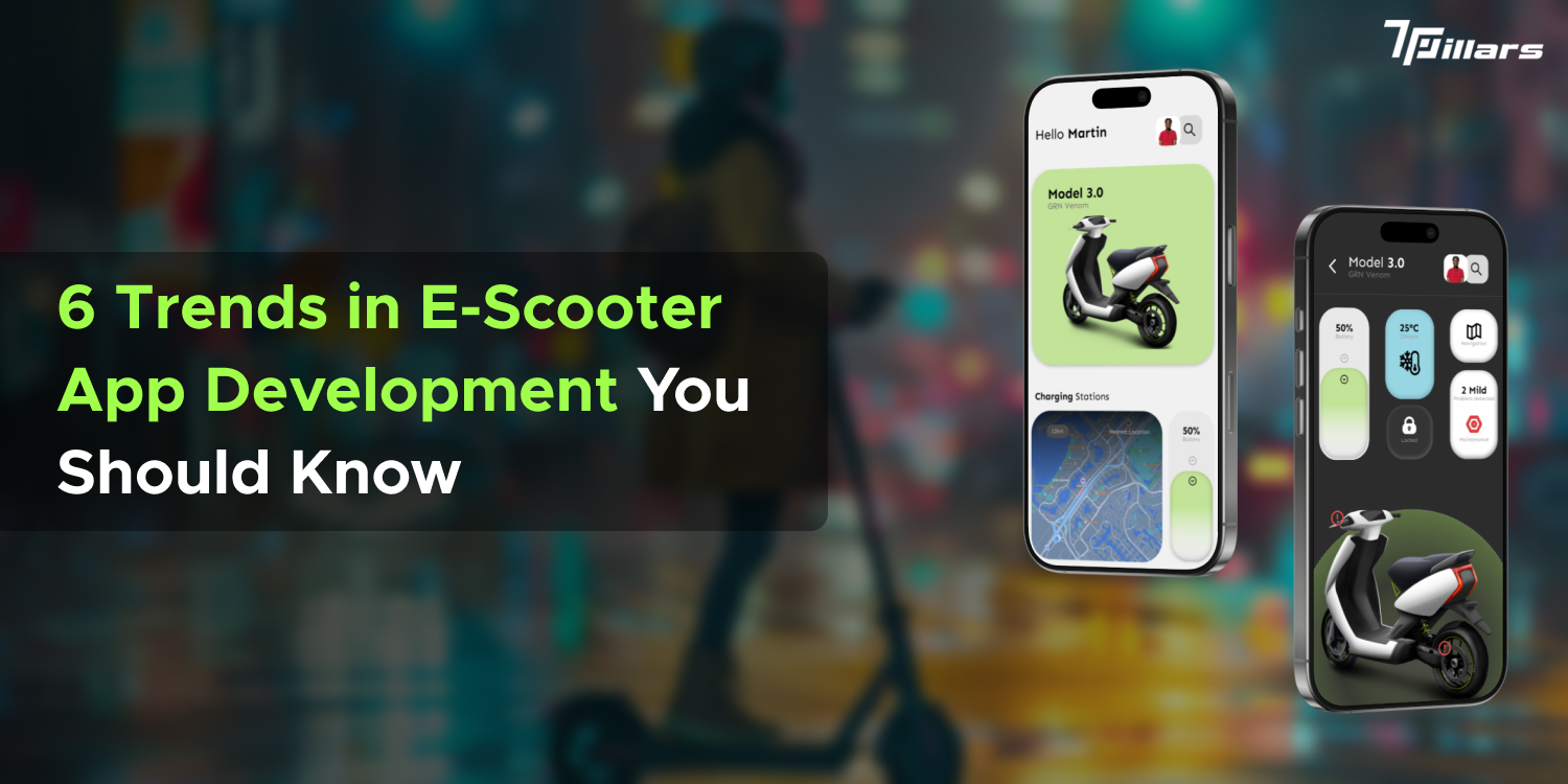 6 Trends in E-Scooter App Development You Should Know