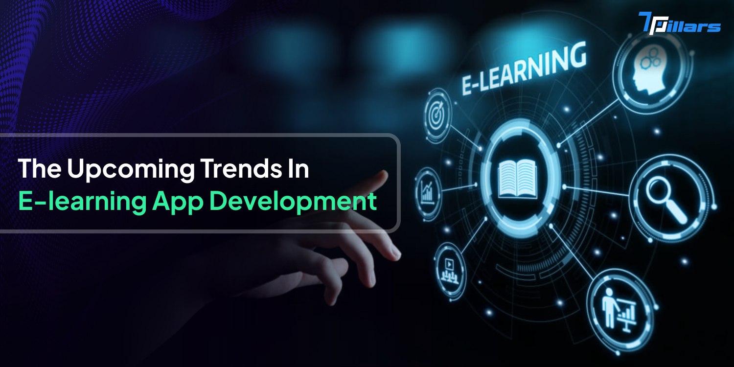 e learning app development: Upcoming Trends You Can't Ignore in 2025