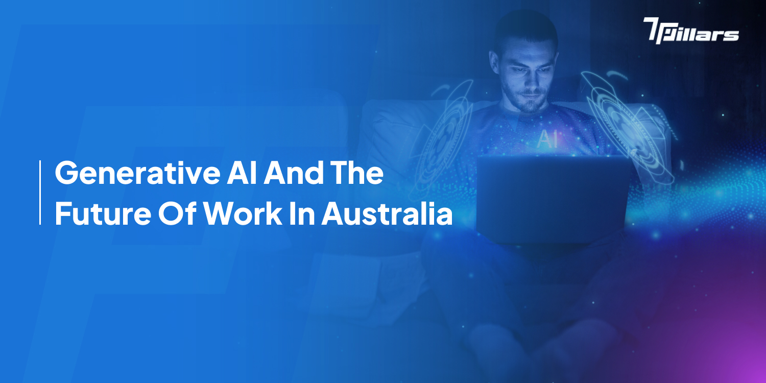 Generative AI: Shaping the Future of Work in Australia