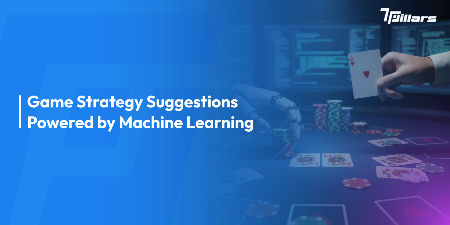 ML powered game strategy - 7Pillars.