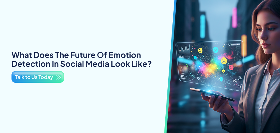 Future emotion-driven social media technology - 7Pillars.