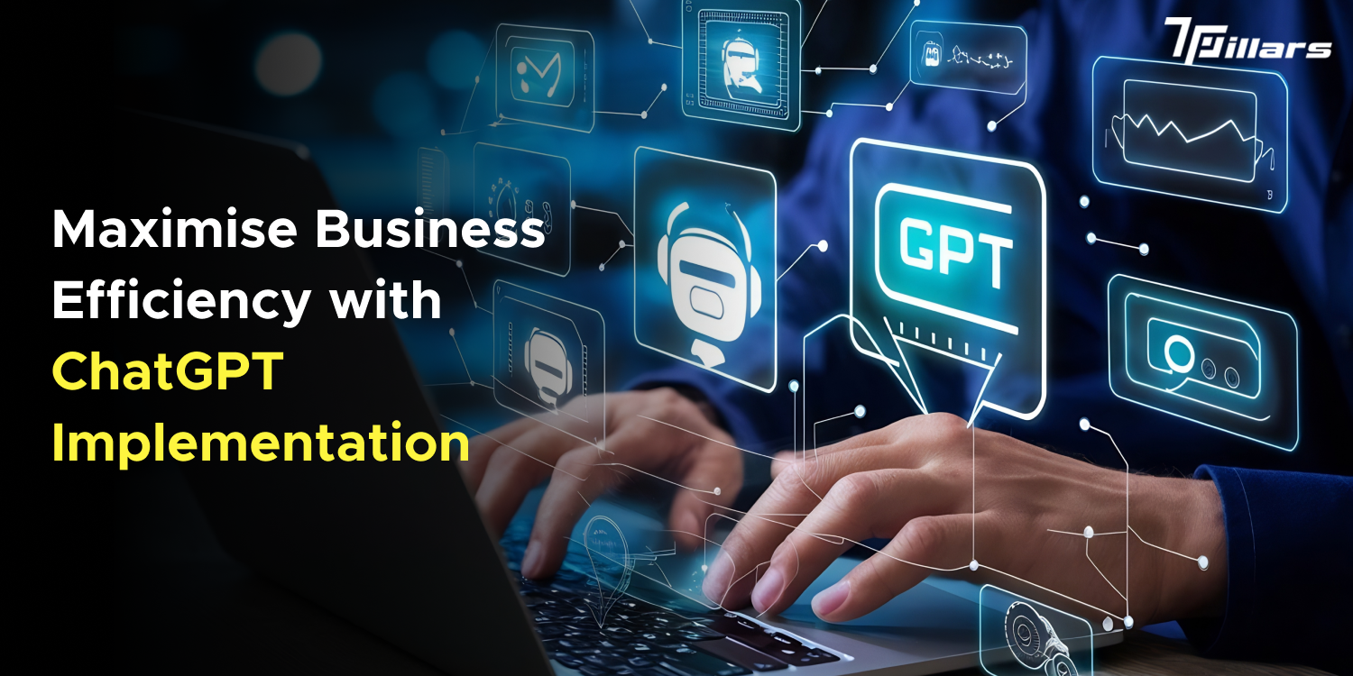 Maximise Business Efficiency with ChatGPT Implementation