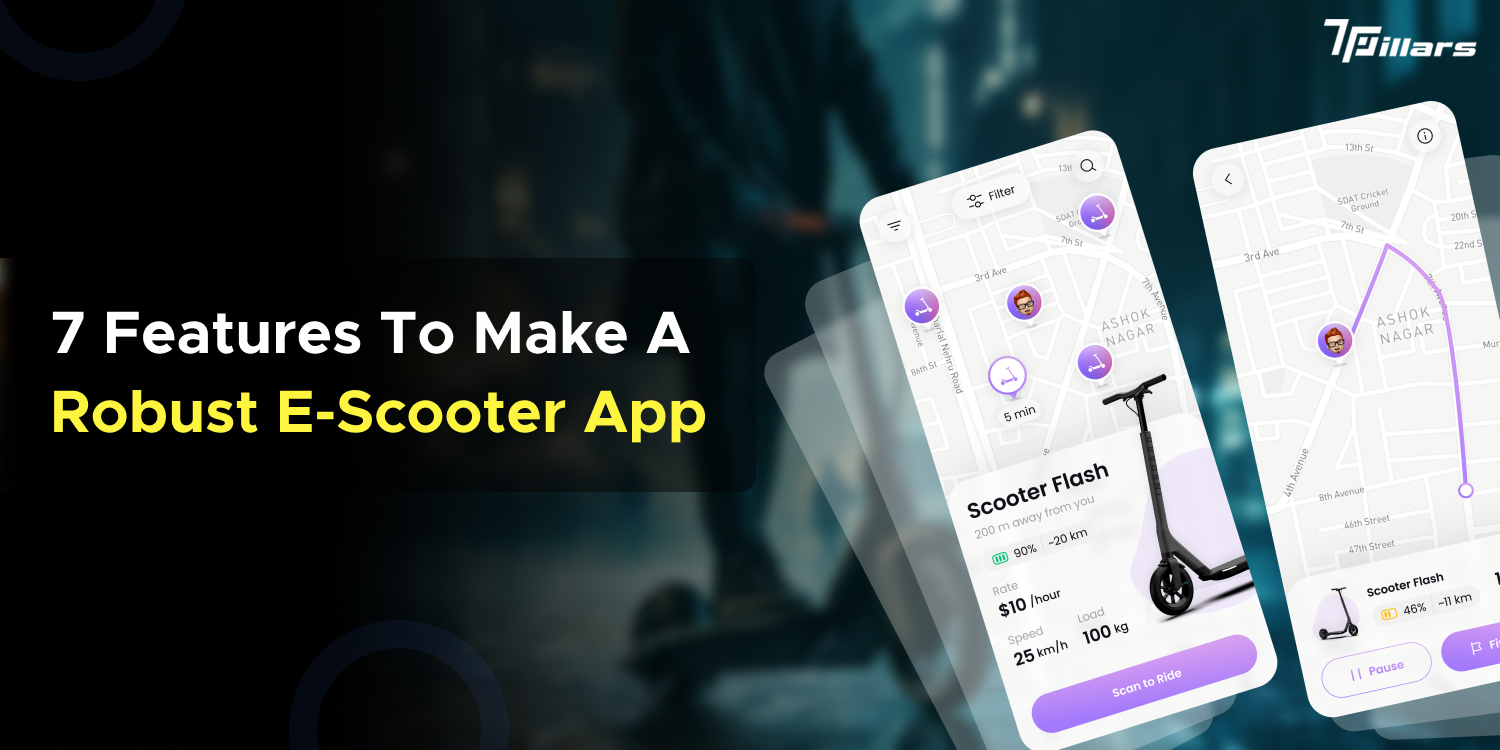 Features To Make A Robust E-Scooter App