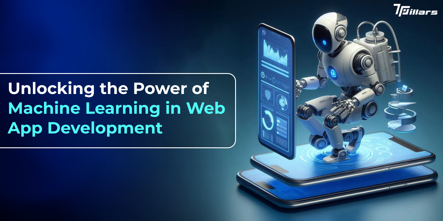 Power of Machine Learning in Web App Development