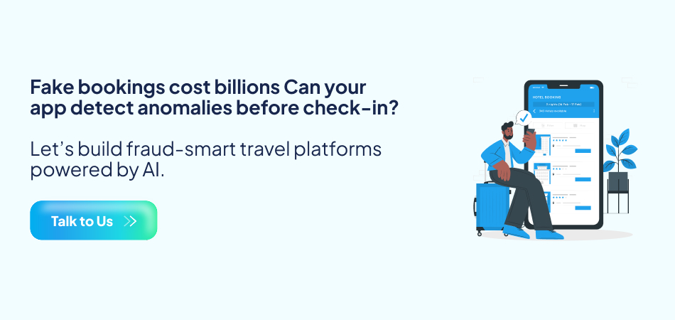 Prevent fake bookings and fraud in travel app check-ins using AI-powered anomaly detection solutions—7pillars