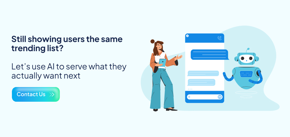Person and AI robot interacting with a chat interface, showing AI personalizing content beyond trending lists for an entertainment app—7pillars, artificial intelligence, entertainment app.