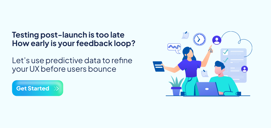 Predictive AI data for early UX feedback and improvement before post-launch user drop-off – 7pillars