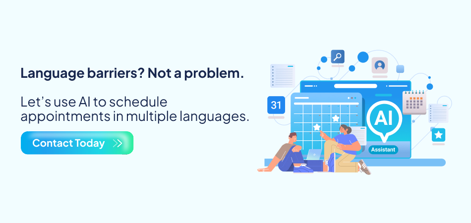 Use AI to schedule multilingual appointments – 7 pillars.