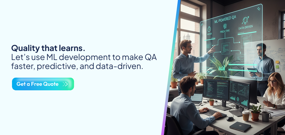 ML Development in Quality Assurance boost testing speed, accuracy, and data-driven insights -7 Pillars