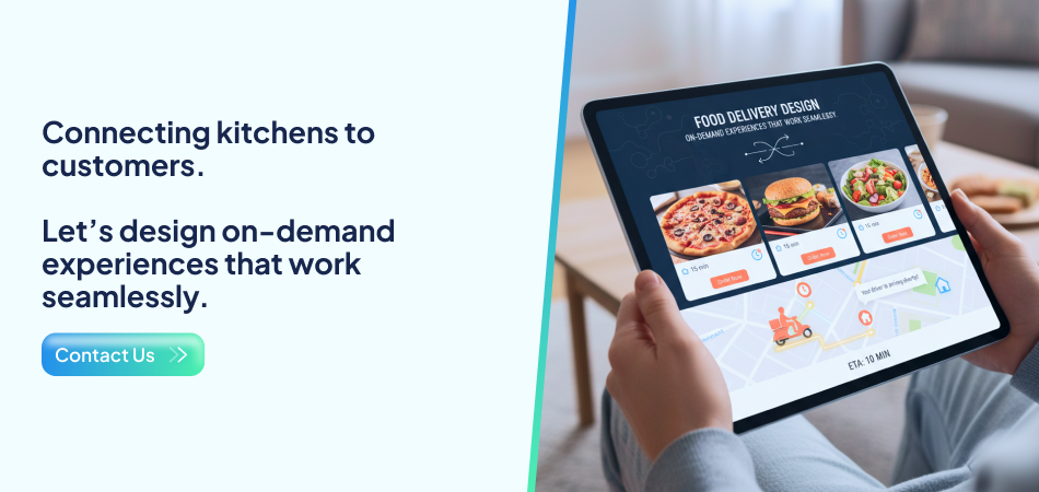 On-demand food delivery app connecting kitchens with customers -7Pillars