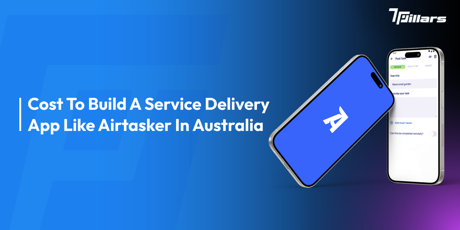 Cost To Build A Service Delivery App Like Airtasker In Australia