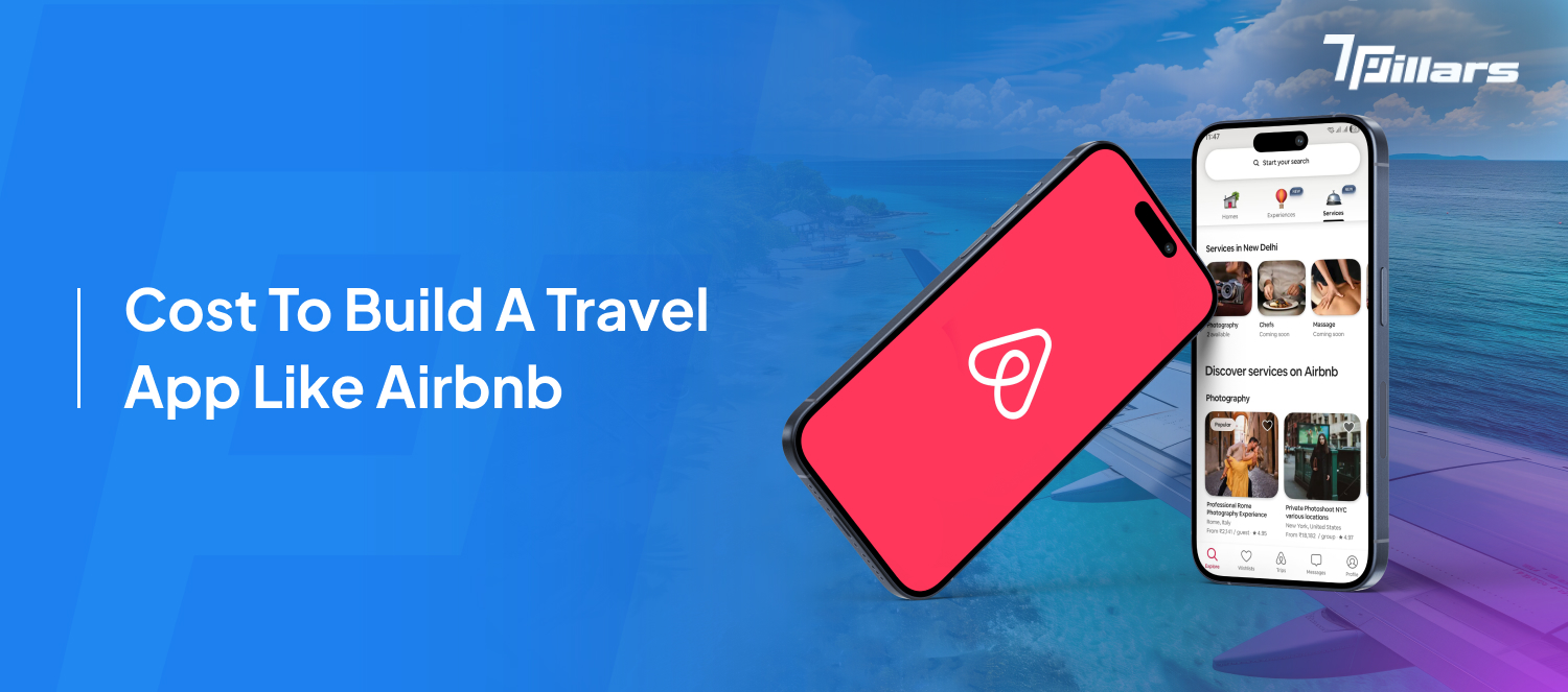 Cost To Build A Travel App Like Airbnb
