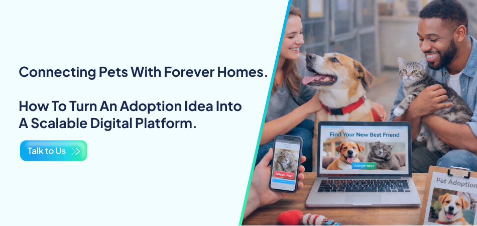 Pet adoption app connecting shelters with pet owners - 7 Pillars
