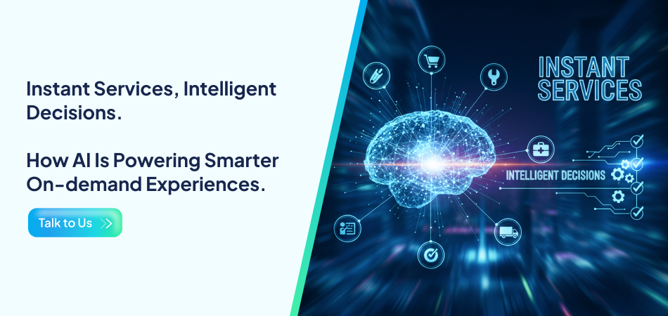 AI instant services in on-demand apps- 7 Pillars