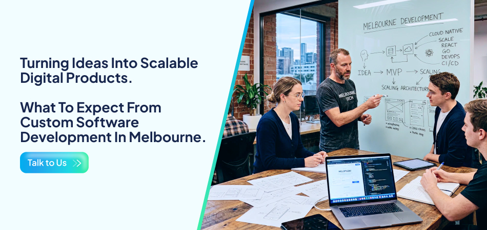 Custom Software Development in Melbourne helping businesses build scalable digital products.