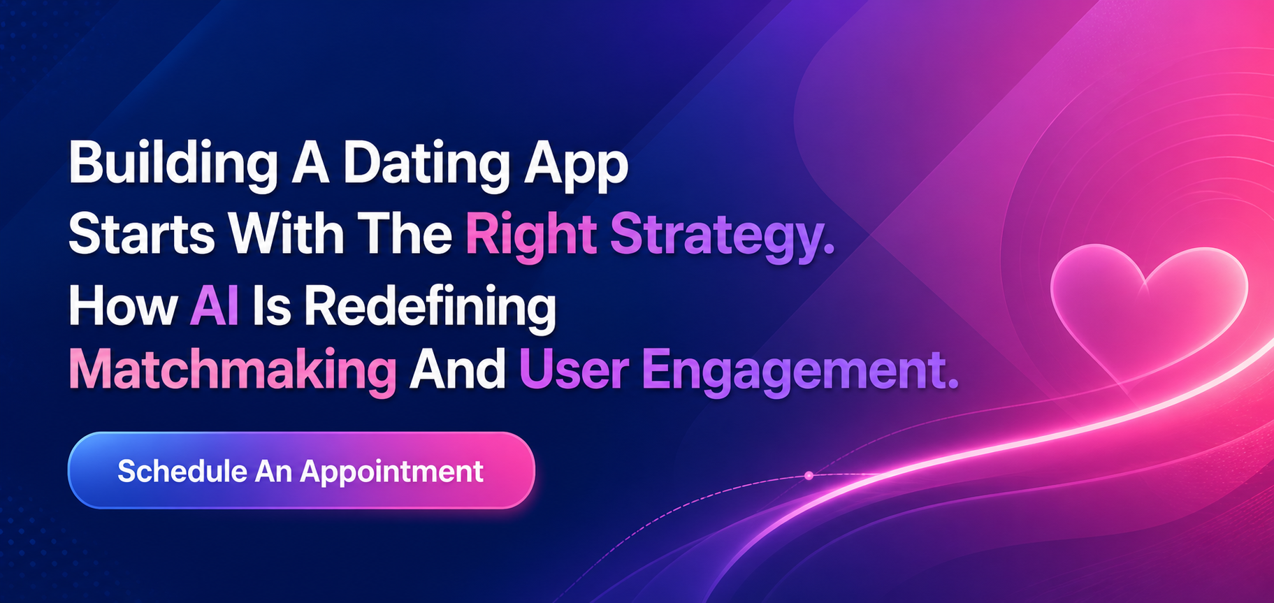 AI-powered dating app strategy